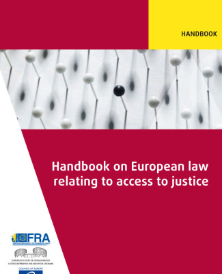 Handbook On European Law Relating To Access To Justice 2016